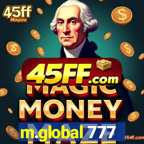 m.global 777